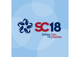 Supercomputing 2018 (Nov 12-15)